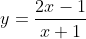 y=\frac{{2x-1}}{{x+1}}